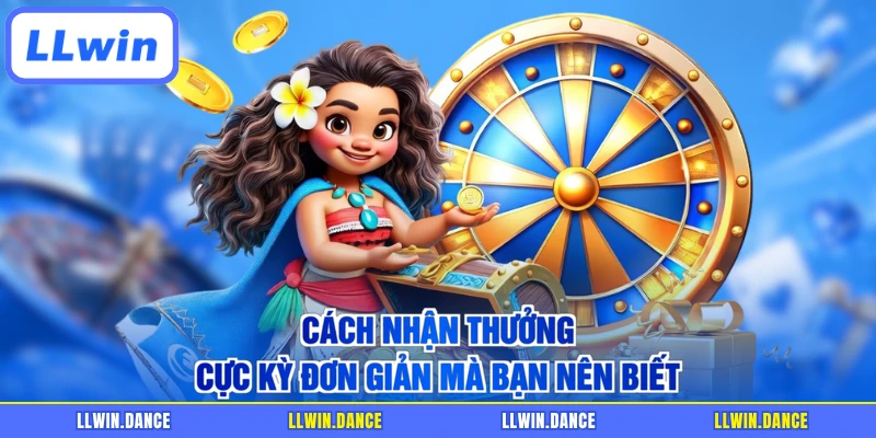 Cách nhận thưởng cực kỳ đơn giản mà bạn nên biết
