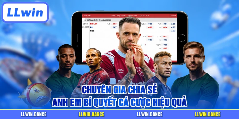 Chuyên gia chia sẻ anh em bí quyết cá cược hiệu quả