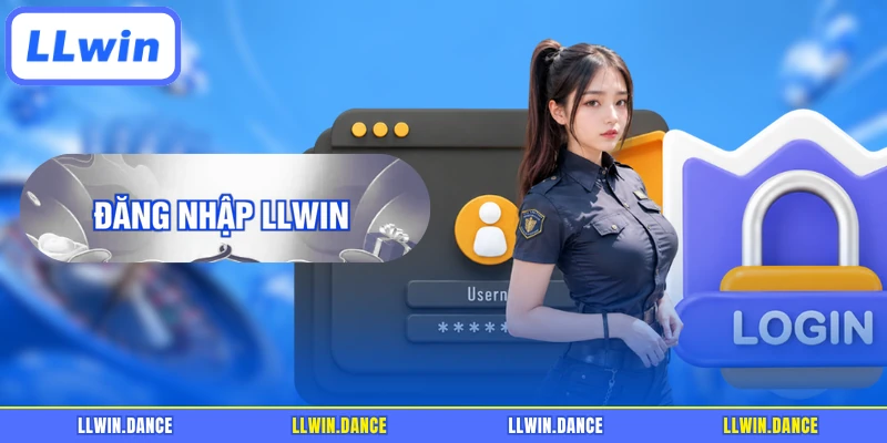 Đăng nhập LLWIN - Truy Cập Vào Tài Khoản Cực Nhanh