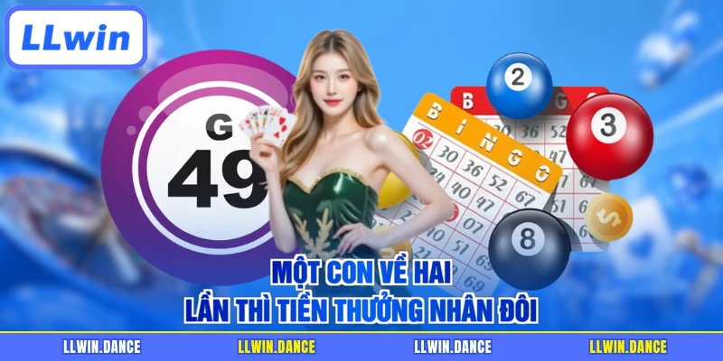 Một con về hai lần thì tiền thưởng nhân đôi